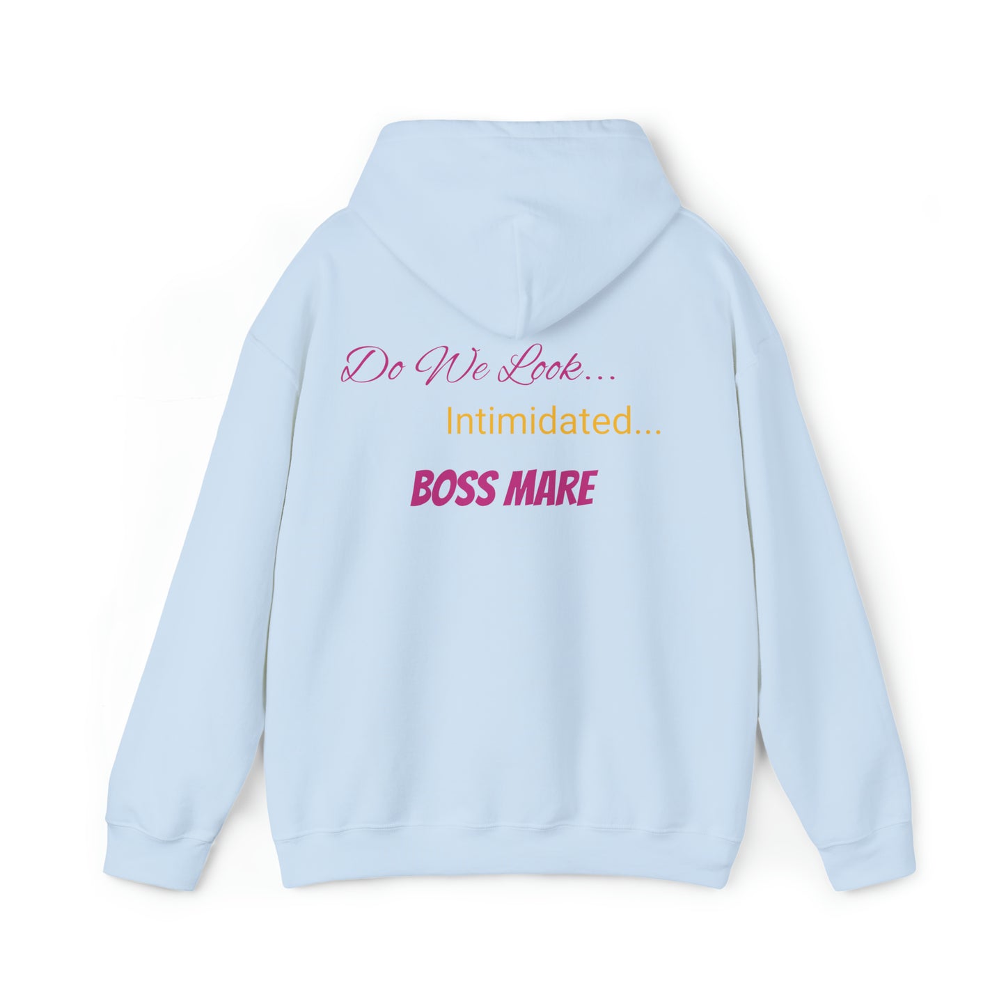 Do We Look Intimidated BOSS MARE Hooded Sweatshirt