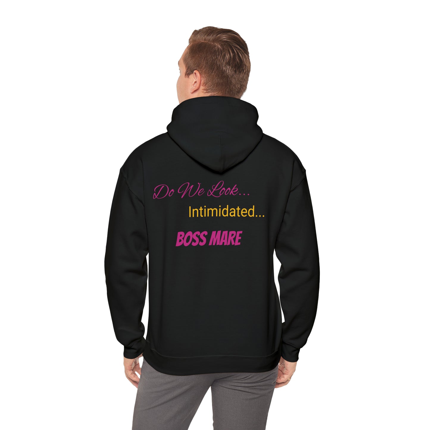 Do We Look Intimidated BOSS MARE Hooded Sweatshirt