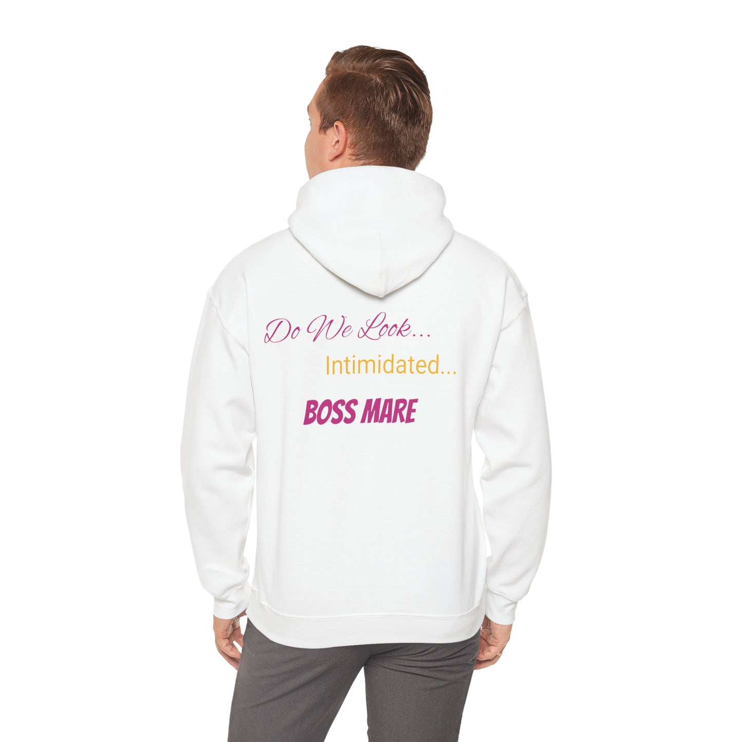 Do We Look Intimidated BOSS MARE Hooded Sweatshirt