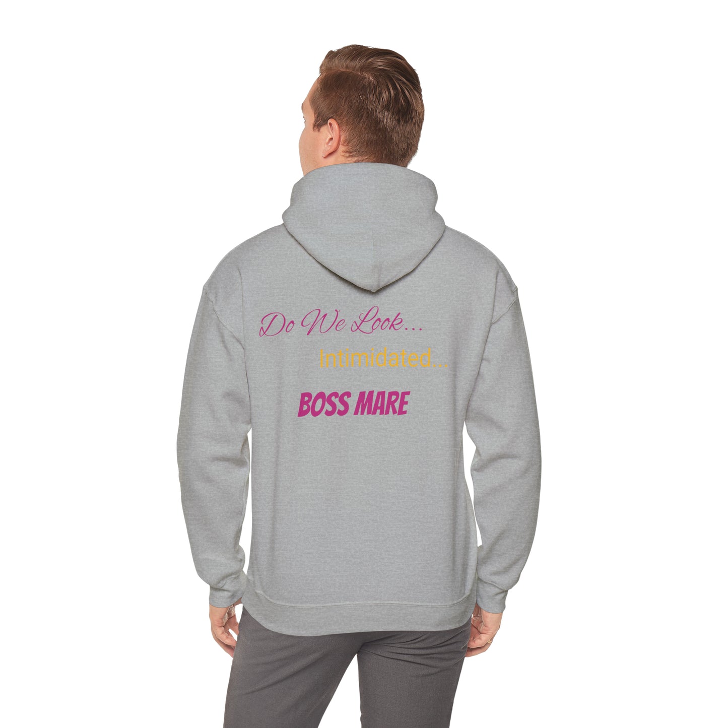 Do We Look Intimidated BOSS MARE Hooded Sweatshirt