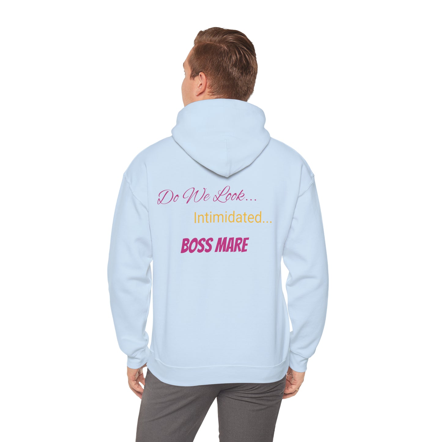 Do We Look Intimidated BOSS MARE Hooded Sweatshirt