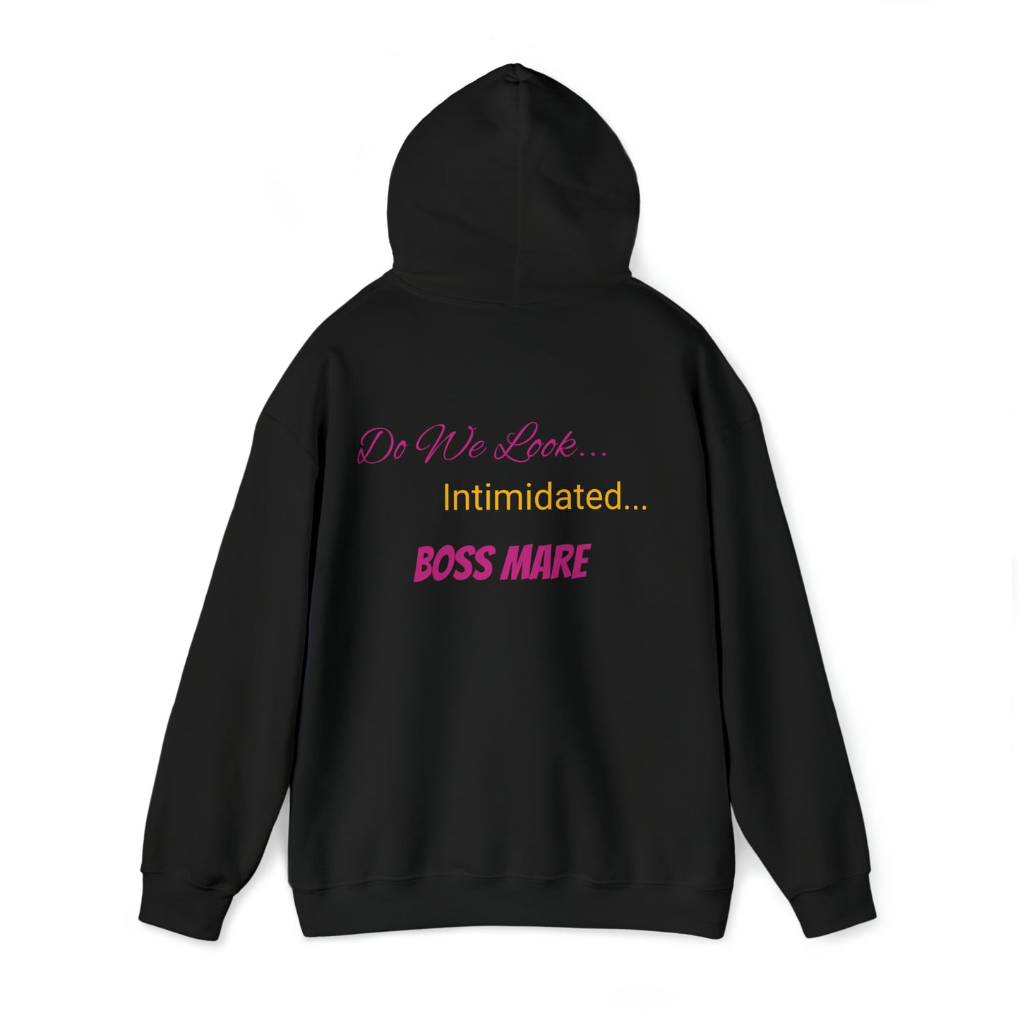 Do We Look Intimidated BOSS MARE Hooded Sweatshirt