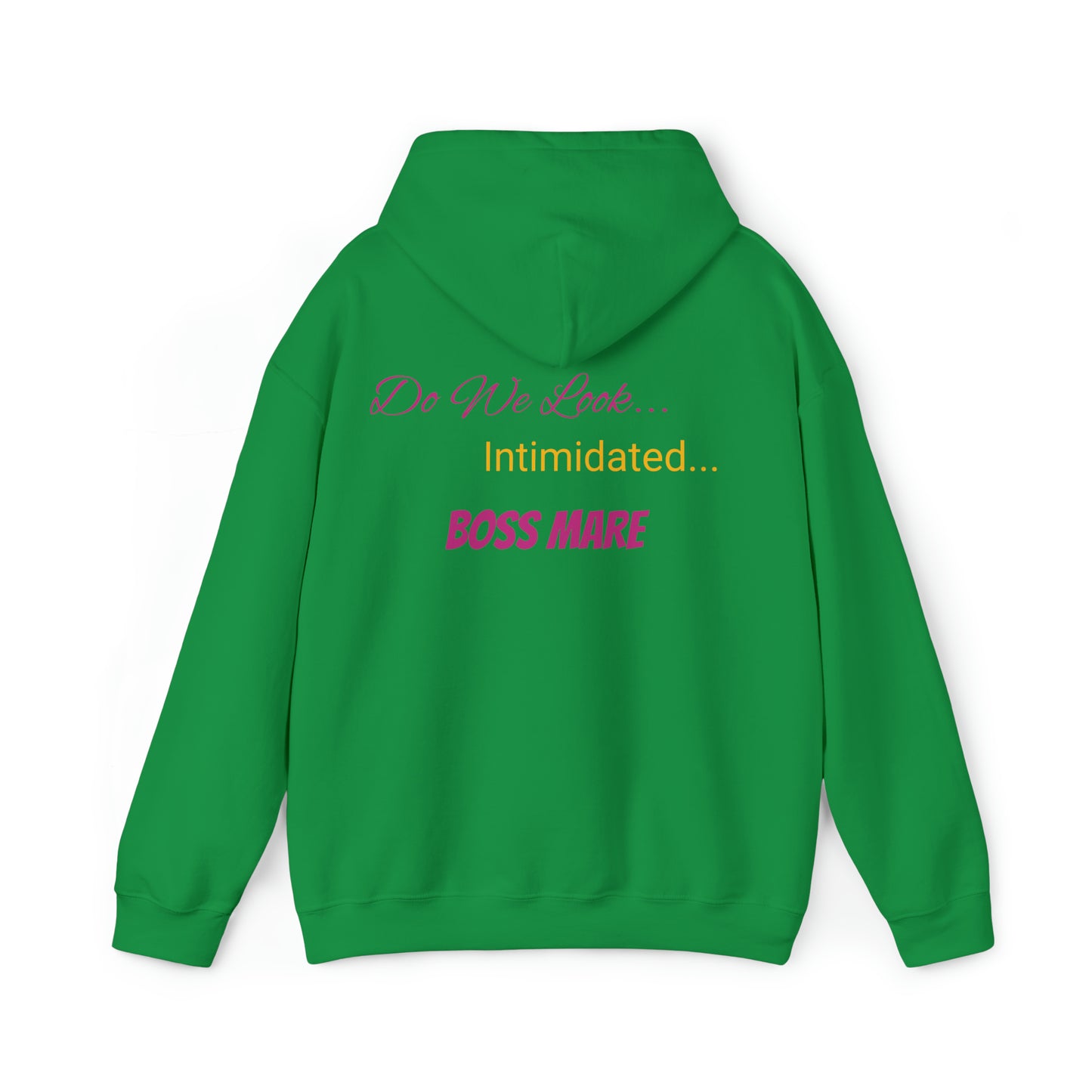 Do We Look Intimidated BOSS MARE Hooded Sweatshirt